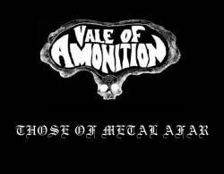 Vale Of Amonition : Those of Metal Afar